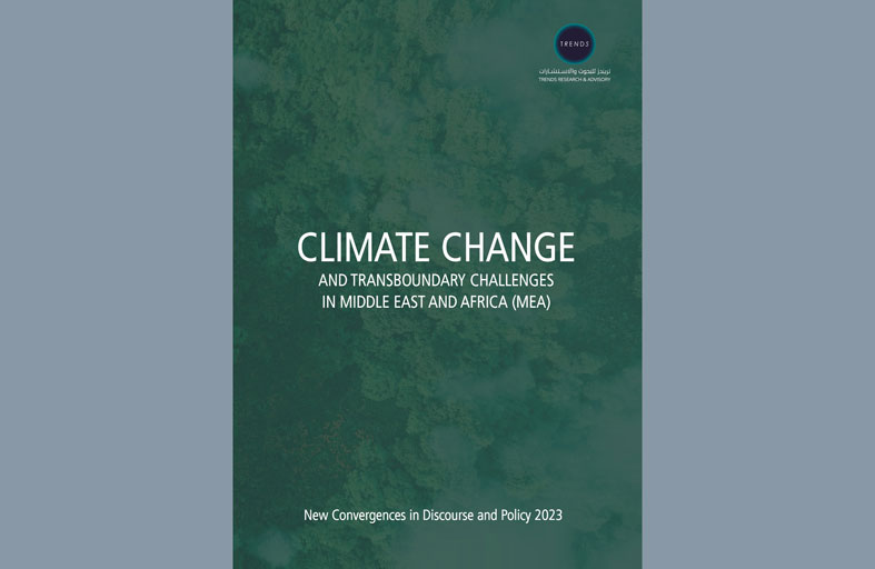 تريندز يواكب انطلاق COP28 بإصدار كتاب تغير المناخ والتحديات العابرة للحدود في الشرق الأوسط وأفريقيا