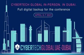 دبي تستضيف النسخة الثامنة من معرض ومؤتمر سايبر تك جلوبال الأكبر عالميا في الأمن السيبراني
