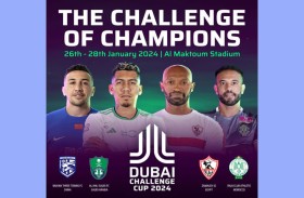 النسخة الافتتاحية من «كأس تحدي دبي لبطولة كرة القدم 2024» تستقطب أهم الفرق الآسيوية والإفريقية 