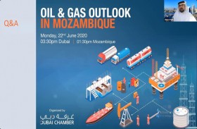 غرفة دبي تطلع الشركات المحلية على آفاق الفرص الاستثمارية بقطاع النفط والغاز في موزمبيق