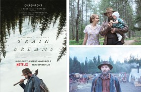 Train Dreams.. فلسفة درامية مشبعة بالعزلة