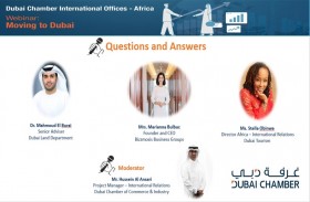  غرفة دبي تدعو المستثمرين الأفارقة للانتقال إلى الإمارة واتخاذها وجهة للعمل والعيش