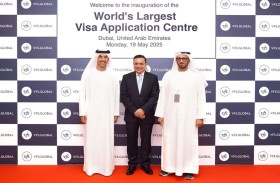دبي تشهد افتتاح أكبر مركز على مستوى العالم لتقديم طلبات الحصول على التأشيرة
